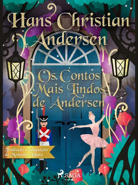 Os Contos Mais Lindos de Andersen - Hans Christian Andersen - Saga Egmont International