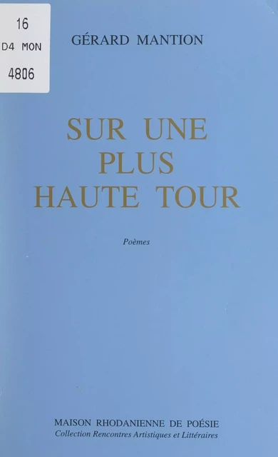 Sur une plus haute tour - Gérard Mantion - FeniXX réédition numérique