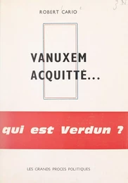 Vanuxem acquitté...