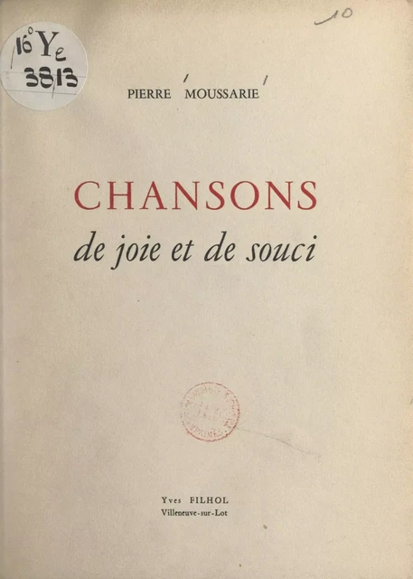 Chansons de joie et de souci - Pierre Moussarie - FeniXX réédition numérique