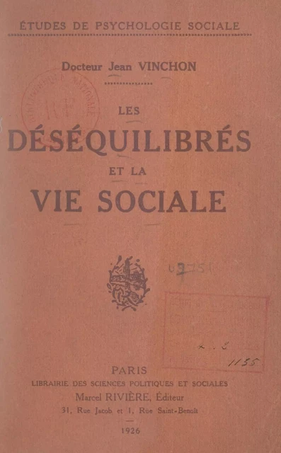 Les déséquilibrés et la vie sociale - Jean Vinchon - FeniXX réédition numérique