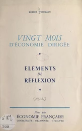 Vingt mois d'économie dirigée