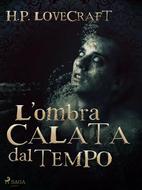 L'ombra calata dal tempo - H. P. Lovecraft - Saga Egmont International