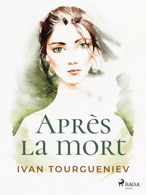 Après la mort - Ivan Tourguéniev - Saga Egmont French