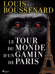 Le Tour du monde d'un gamin de Paris