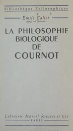 La philosophie biologique de Cournot