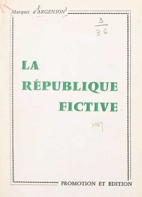 La République fictive - Marc-Pierre d'Argenson - FeniXX réédition numérique