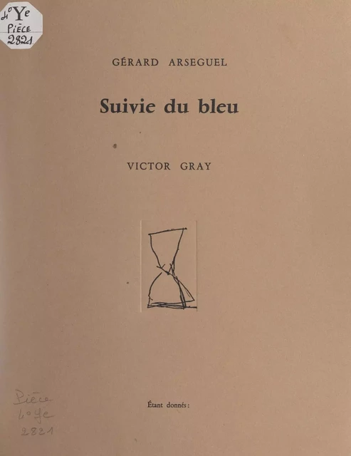 Suivie du bleu - Gérard Arseguel - FeniXX réédition numérique