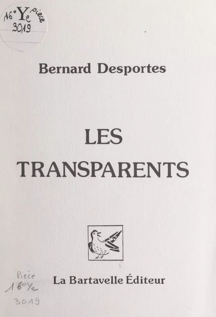 Les transparents - Bernard Desportes - FeniXX réédition numérique