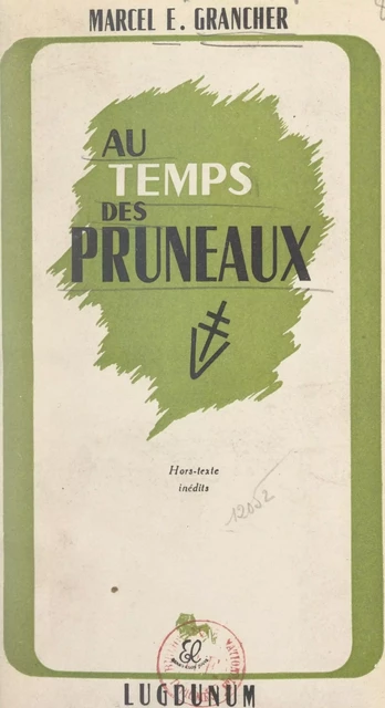 Au temps des pruneaux - Marcel E. Grancher - FeniXX réédition numérique