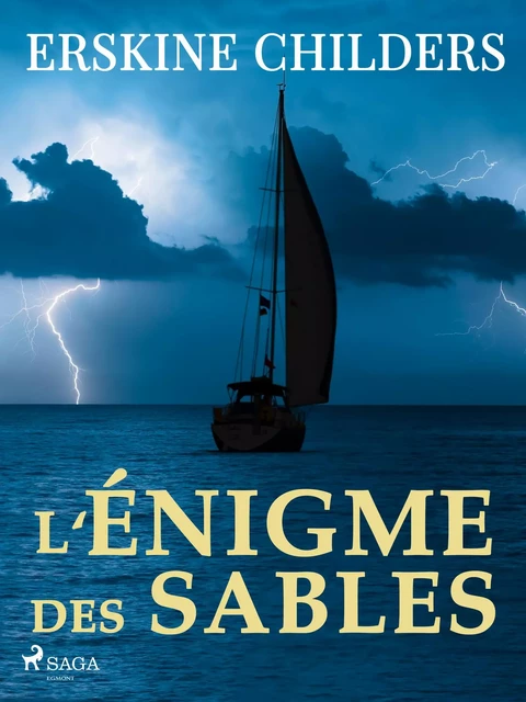 L'Énigme des Sables - Erskine Childers - Saga Egmont French