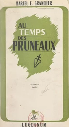 Au temps des pruneaux