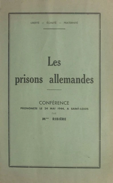 Les prisons allemandes - Hélène Ribière - FeniXX réédition numérique