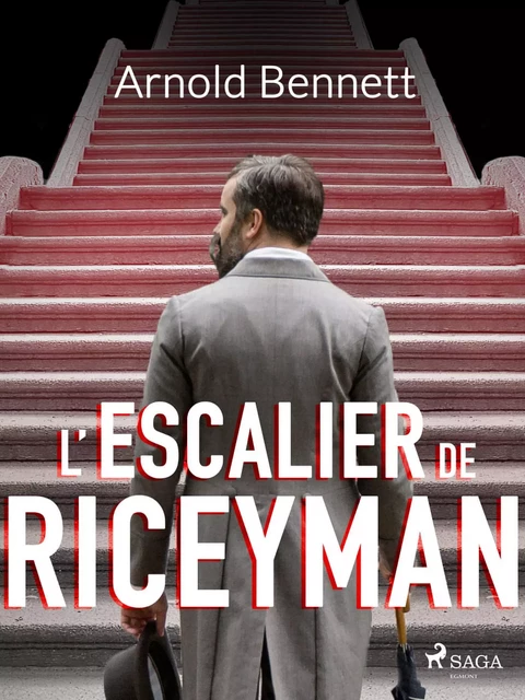 L'Escalier de Riceyman - Arnold Bennett - Saga Egmont French