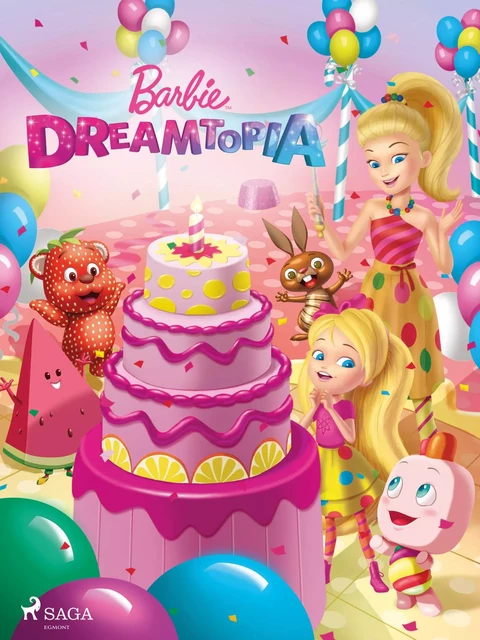 Barbie Dreamtopia -  Mattel - Saga Egmont International