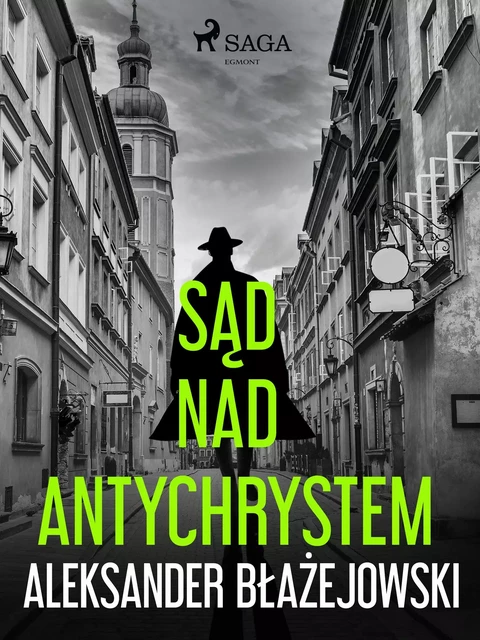 Sąd nad Antychrystem - Aleksander Błażejowski - Saga Egmont International