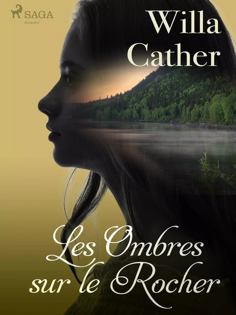 Les Ombres sur le Rocher - Willa Cather - Saga Egmont French