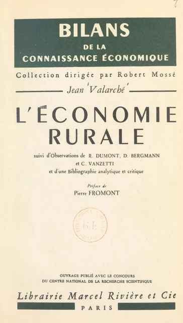 L'économie rurale - Denis Bergmann, René Dumont, Jean Valarché, Carlo Vanzetti - FeniXX réédition numérique