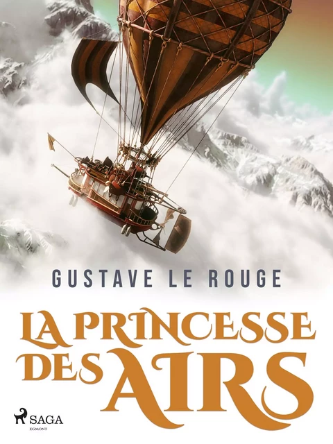 La Princesse des airs - Gustave Le Rouge - Saga Egmont French