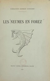 Les neumes en Forez