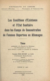 Les conditions d'existence et l'état sanitaire dans les Camps de concentration de femmes déportées en Allemagne