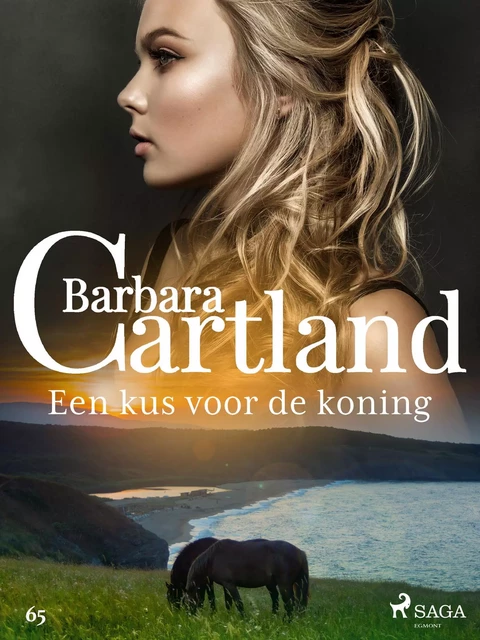 Een kus voor de koning - Barbara Cartland - Saga Egmont International