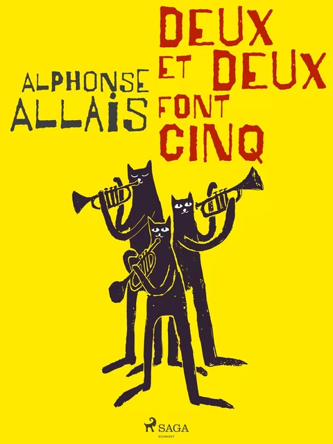 Deux et Deux font Cinq - Alphonse Allais - Saga Egmont French