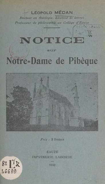 Notice sur Notre-Dame de Pibèque - Léopold Médan - FeniXX réédition numérique