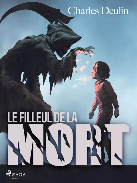 Le Filleul de la Mort - Charles Deulin - Saga Egmont French