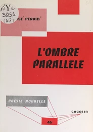 L'ombre parallèle