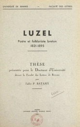 Luzel, poète et folkloriste breton, 1821-1895