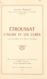 Étroussat, l'église et les curés