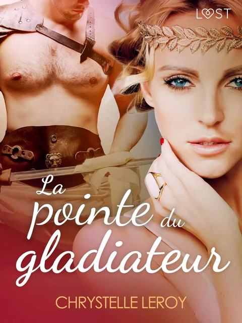 La pointe du Gladiateur - Chrystelle Leroy - Saga Egmont French