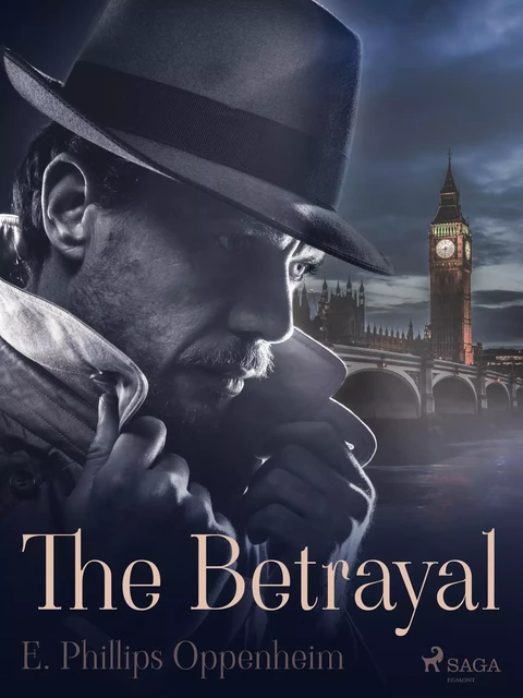 The Betrayal - Edward Phillips Oppenheimer - Saga Egmont International