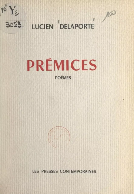 Prémices - Lucien Delaporte - FeniXX réédition numérique