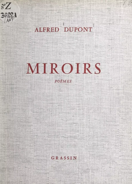 Miroirs - Alfred Dupont - FeniXX réédition numérique