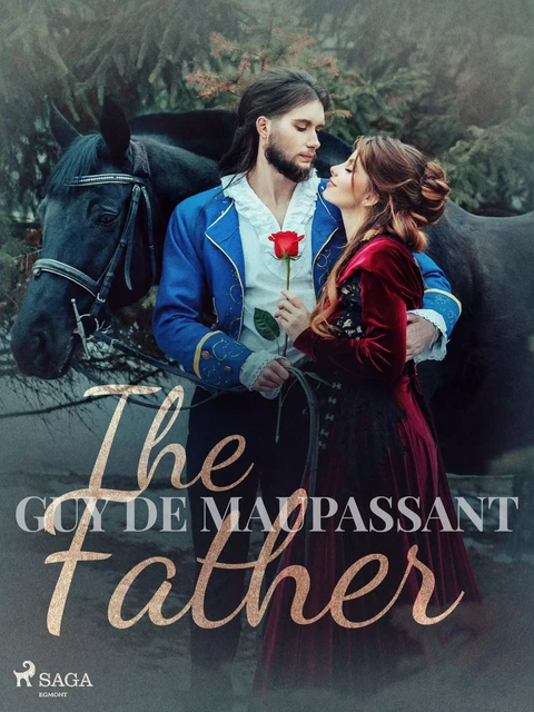 The Father - Guy de Maupassant - Saga Egmont International