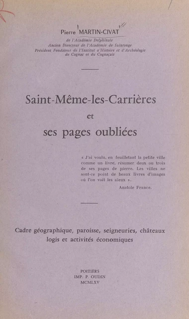 Saint-Même-les-Carrières et ses pages oubliées - Pierre Martin-Civat - FeniXX réédition numérique