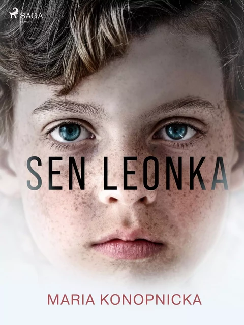 Sen Leonka - Maria Konopnicka - Saga Egmont International