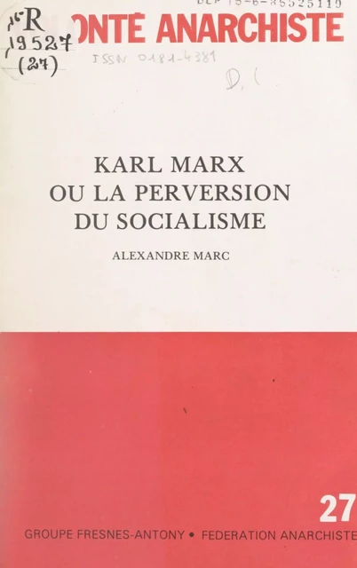 Karl Marx - Alexandre Marc - FeniXX réédition numérique