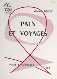 Pain et voyages