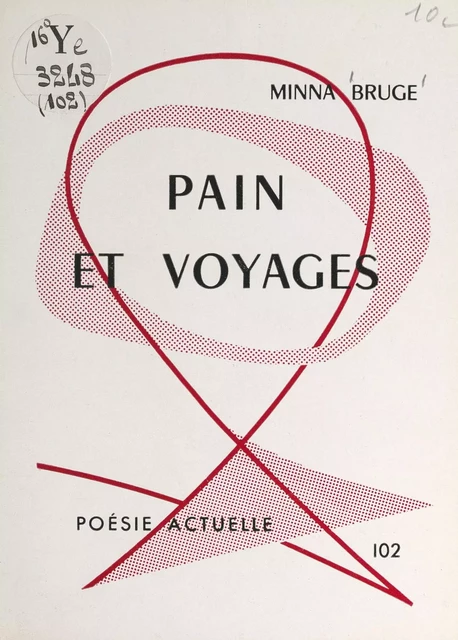 Pain et voyages - Minna Bruge - FeniXX réédition numérique