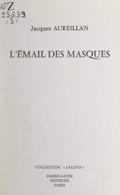 L'émail des masques - Jacques Aureillan - FeniXX réédition numérique