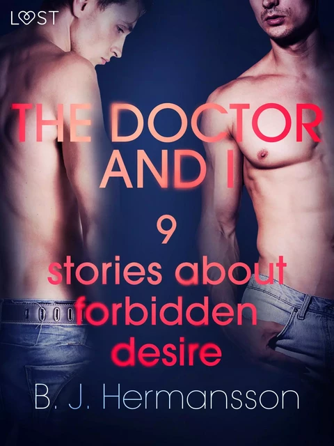 The Doctor and I - 9 stories about forbidden desire - B. J. Hermansson - Saga Egmont International