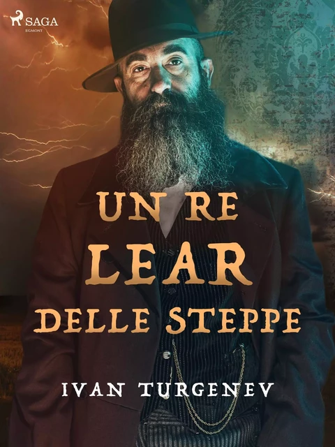 Un Re Lear delle steppe - Ivan Turgenev - Saga Egmont International