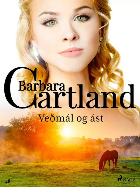 Veðmál og ást (Hin eilífa sería Barböru Cartland 15) - Barbara Cartland - Saga Egmont International