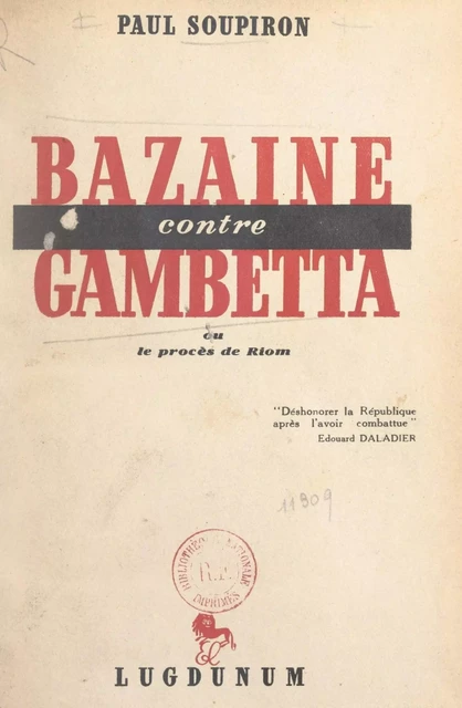 Bazaine contre Gambetta - Paul Soupiron - FeniXX réédition numérique