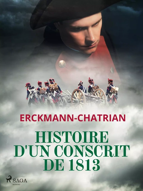 Histoire d'un conscrit de 1813 -  Erckmann-Chatrian - Saga Egmont French