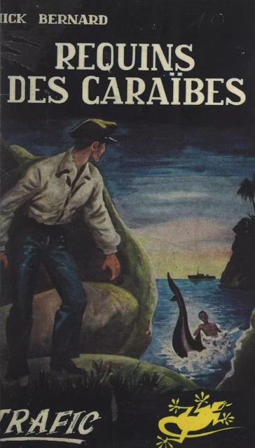 Requins des Caraïbes - Mick Bernard - FeniXX réédition numérique