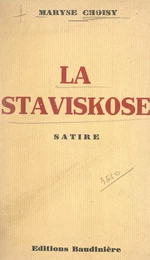 La staviskose